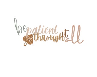 Be Patient  Sticker, Islamic Stickers, Hijabi Stickers, Islamic Art, Waterproof Stickers, Hijabi Sticker, Hijabi Art, Sabr Sticker