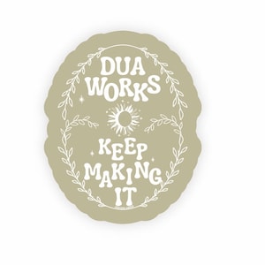Dua Works Sticker, Islamic Sticker, Hijabi Sticker, Quran Sticker, Islamic Art, Waterproof Sticker