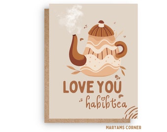 Habibtea Love You Greeting Card, Islamic Greeting Card, Muslim Greeting Card, Islamic Card,Muslim Card, Love You Card, Arabic Card