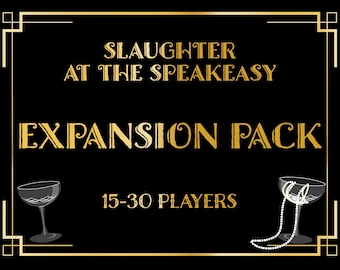 1920s Murder Mystery Game | Expansion Pack up to 30 players | Purchase alongside 6-15 player game | 20s Speakeasy Theme