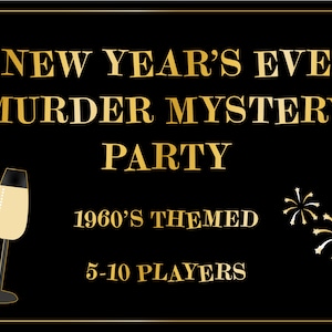 New Year's Eve Murder Mystery Party - 1960's themed - 5-10 Players - Instant Download PDF