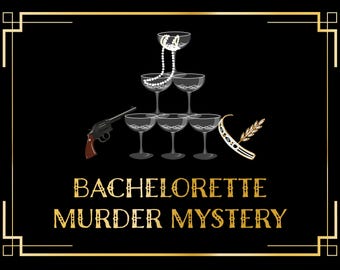 Bachelorette Party Murder Mystery Game - 1920's themed - Instant Download - 6-15 Players