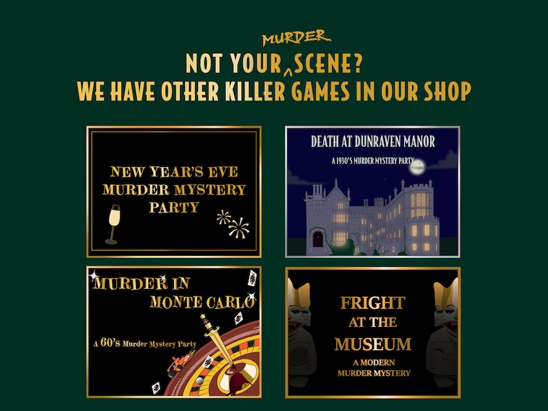 Peut inclure: Quatre options de jeu de soir&eacute;e myst&egrave;re de meurtre sont pr&eacute;sent&eacute;es. La premi&egrave;re est une soir&eacute;e du Nouvel An, la deuxi&egrave;me est une soir&eacute;e sur le th&egrave;me des ann&eacute;es 1930, la troisi&egrave;me est une soir&eacute;e sur le th&egrave;me des ann&eacute;es 1960 et la quatri&egrave;me est une soir&eacute;e sur le th&egrave;me moderne.
