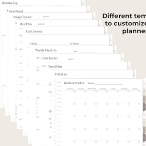 May include: A collection of white planner templates, featuring sections for reading logs, vision boards, and workout trackers. The text "Different templates to customize your planner" is displayed. The pages are stacked, creating a layered effect.