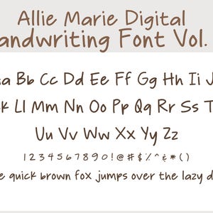 May include: A digital handwriting font titled "Allie Marie Handwriting Font Vol. 3" with uppercase and lowercase letters, numbers, and symbols. The sentence "The quick brown fox jumps over the lazy dog" is also displayed.