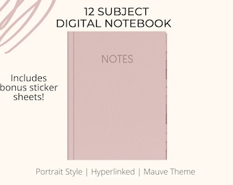 May include: A mauve digital notebook with 12 subjects and the word "NOTES" on the cover. It includes bonus sticker sheets and is portrait style, hyperlinked, and has a mauve theme.