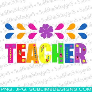 Colorful Teacher Sublimation Design PNG and JPG ONLY