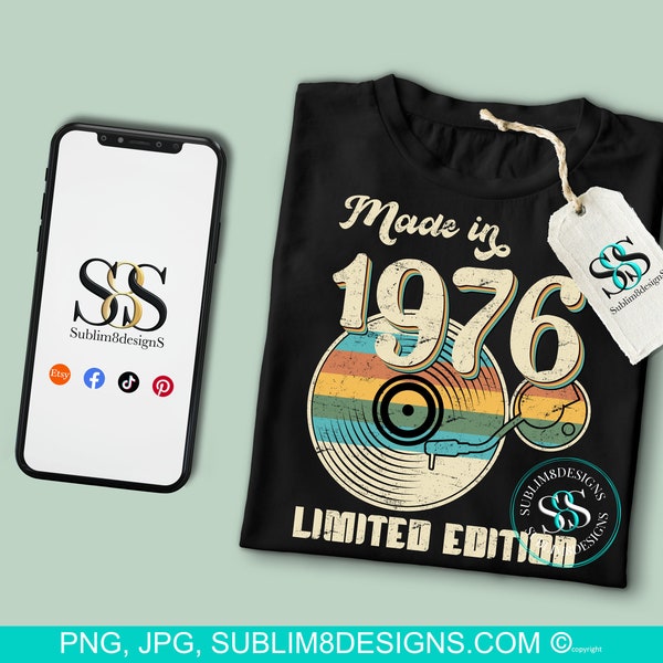 Personalized Made In 1976 Limited Edition Record Player Sublimation Design PNG and JPG ONLY