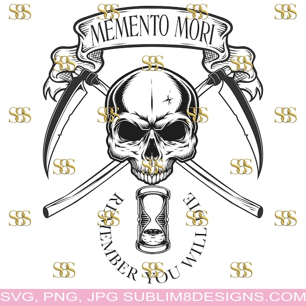 Memento Mori Remember You Will Die SVG For Cutting Machine, Sublimation Design PNG and JPG