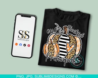 One Thankful Principal Sublimation DTF T-shirt Design PNG ONLY