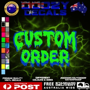 May include: Green and blue "CUSTOM ORDER" text on a green and black background with a dripping effect. The text is in a bold, cartoon-style font.