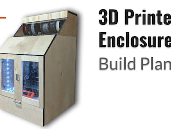 3D Printer Enclosure Plans, CNC Enclosure Plan Print Files, 3D Printer Cabinet, Prusa Enclosure Plans, Building Plans, Print Files
