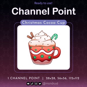 Puede incluir: Ilustración de dibujos animados de una taza de cacao navideña. La taza roja está decorada con líneas onduladas blancas y círculos verdes. Está cubierta con crema batida, palitos de canela y un bastón de caramelo. El texto dice "Channel Point" y "Christmas Cocoa Cup".