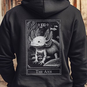 The Tarot Axolotl Hoodie for Axolotl Fan, Salamander Lover, Axolotl Lover Sweater, Axolotl Sweatshirt, Cute Axolotl, Whimsigoth, Unisex