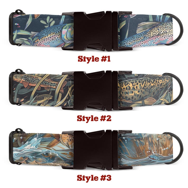 May include: Three different styles of dog collars with a trout print. The collars are made of a dark brown fabric with a black buckle. The first collar has a dark blue background with a trout swimming in the water. The second collar has a green background with a trout swimming in the water. The third collar has a light blue background with a trout swimming in the water. The collars are labeled "Style #1", "Style #2", and "Style #3".