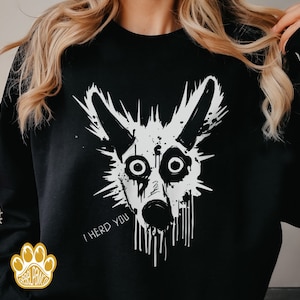 I Herd You Australian Cattle Dog Shirt for Heeler Lovers, Funny Blue Heeler Sweatshirt, Red Heeler Hoodie, Grunge Clothing, Crewneck Sweater