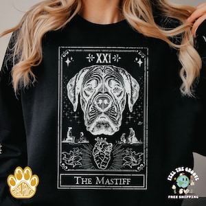 The Mastiff Tarot Sweatshirt for Mastiff Lovers, Dog Tarot Card T-Shirt, Gift for Mastiff Owner, Mastiff Mom Sweatshirt, Mastiff Mom Shirt