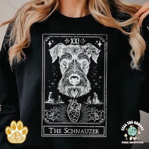 Miniature Schnauzer Sweatshirt, The Schnauzer Tarot Sweatshirt, Schnauzer Mom Shirt, Schnauzer Dad Sweater, Fall Sweatshirt, Schnauzer Lover
