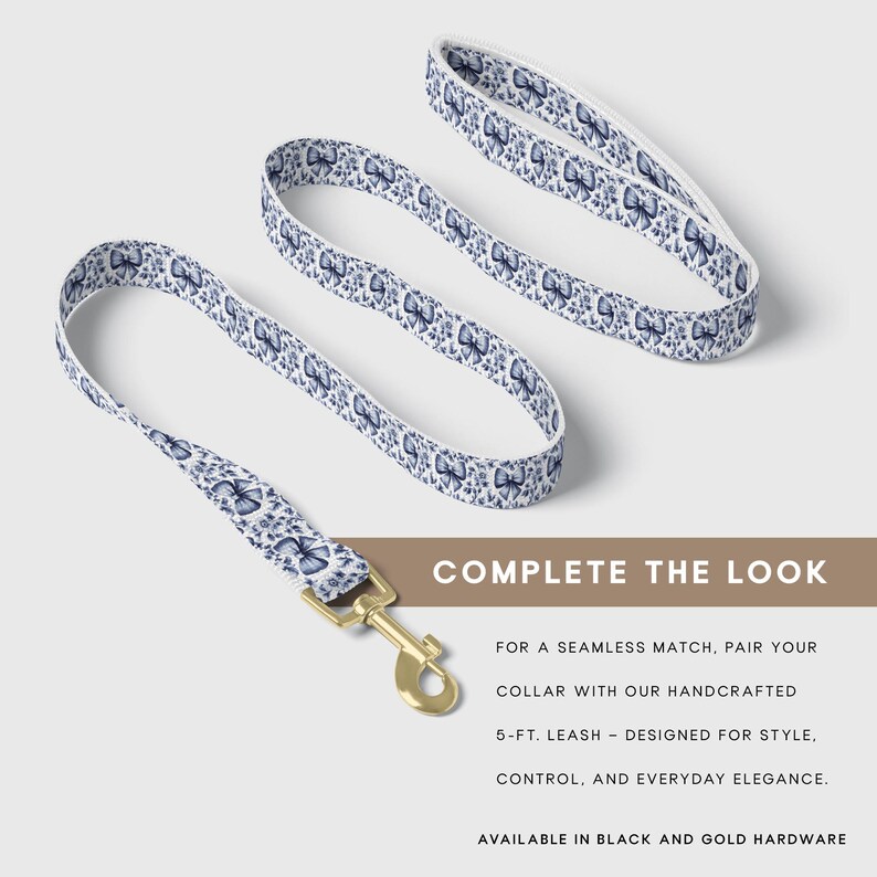 May include: Three white dog leashes with a blue butterfly pattern and gold hardware. The text on the image says "COMPLETE THE LOOK" and "5-FT. LEASH - DESIGNED FOR STYLE, CONTROL, AND EVERYDAY ELEGANCE."