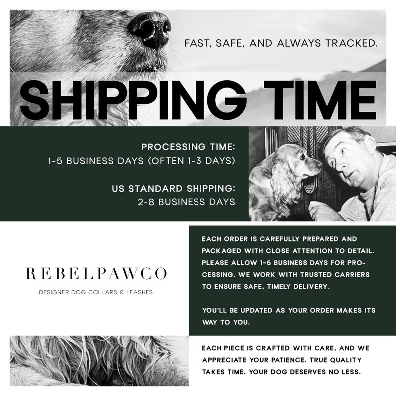 Puede incluir: Imagen con texto sobre los tiempos de env&iacute;o de collares y correas para perros. El texto incluye "FAST, SAFE, AND ALWAYS TRACKED" y "SHIPPING TIME". La marca "REBELPAWCO" tambi&eacute;n es visible. La imagen tambi&eacute;n incluye una foto en blanco y negro de un perro.