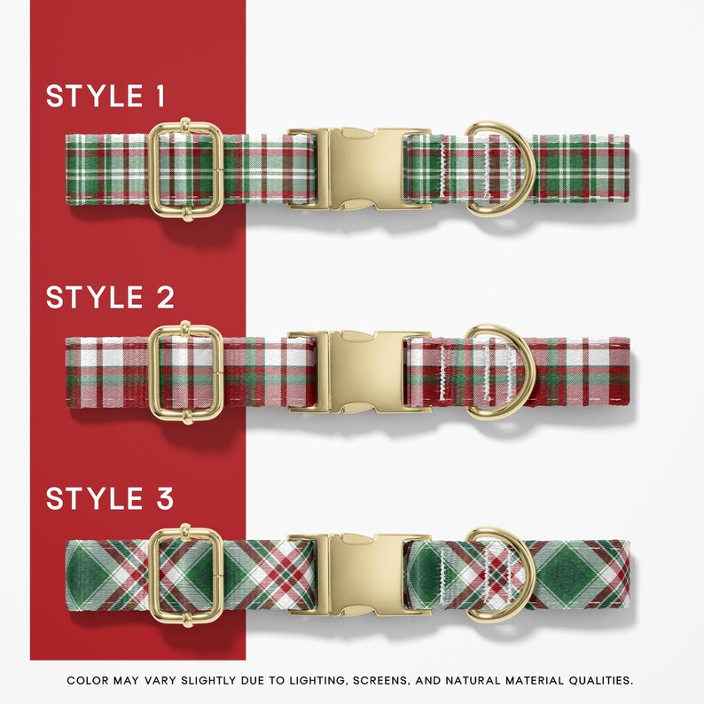 Op de afbeelding: Drie honden halsbanden met goudkleurige hardware en ruitpatronen in rood, groen en wit. De halsbanden zijn gelabeld met "Style 1", "Style 2" en "Style 3". De tekst onderaan luidt "COLOR MAY VARY SLIGHTLY DUE TO LIGHTING, SCREENS, AND NATURAL MATERIAL QUALITIES."