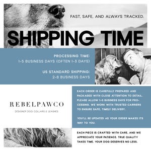 Each personalized dog collar is made to order and carefully prepared before shipping to ensure quality and accuracy. Processing times and delivery expectations are clearly outlined for a smooth buying experience.