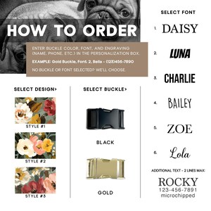 May include: Image showing options for a personalized dog collar. Includes floral design styles, buckle colors (black and gold), and font choices. Text reads "HOW TO ORDER" and provides instructions for personalization, including name and phone number.