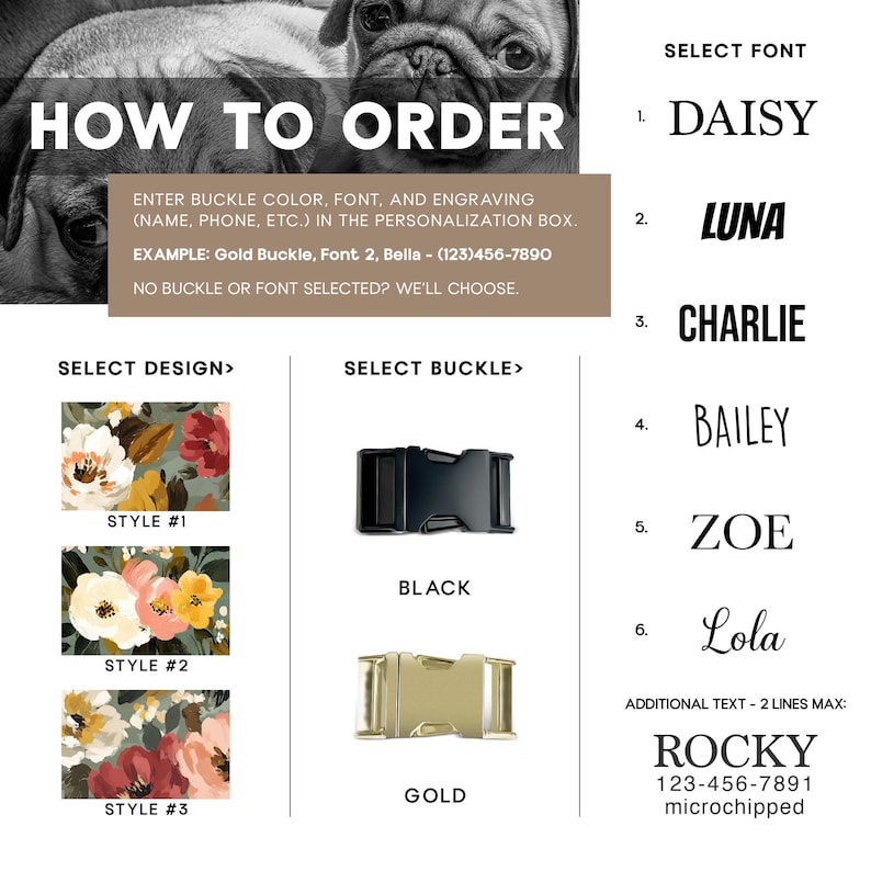 May include: Image showing options for a personalized dog collar. Includes floral design styles, buckle colors (black and gold), and font choices. Text reads "HOW TO ORDER" and provides instructions for personalization, including name and phone number.