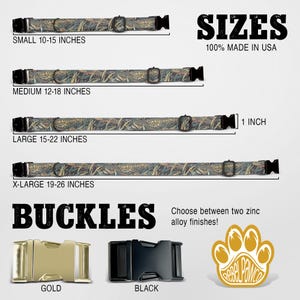 May include: A close-up of a dog collar with a camouflage pattern. The collar is available in four sizes: small (10-15 inches), medium (12-18 inches), large (15-22 inches), and x-large (19-26 inches). The collar is made in the USA and features a zinc alloy buckle that is available in gold or black.