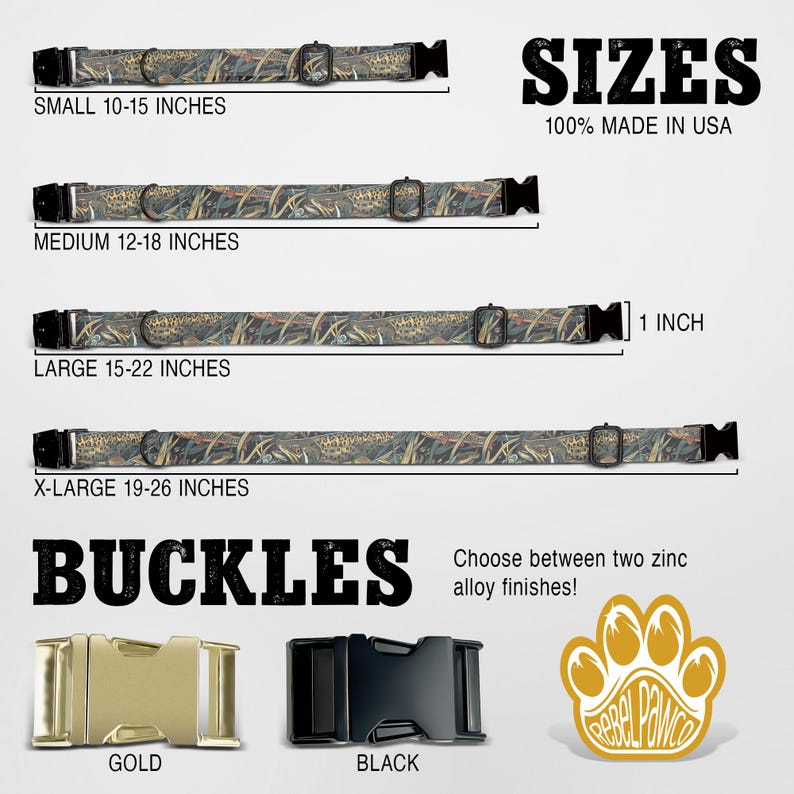 May include: A close-up of a dog collar with a camouflage pattern. The collar is available in four sizes: small (10-15 inches), medium (12-18 inches), large (15-22 inches), and x-large (19-26 inches). The collar is made in the USA and features a zinc alloy buckle that is available in gold or black.