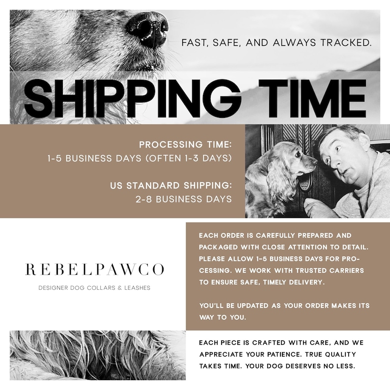 Może przedstawiać: Obraz promocyjny dla Rebel Paw Co. z tekstem "SHIPPING TIME" i nosem psa. Obraz zawiera informacje o czasie przetwarzania i wysyłki. Jest też czarno-białe zdjęcie psa i osoby.