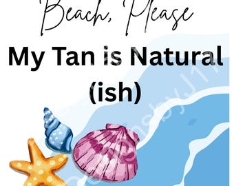 Sublimation Beach Design, Funny Summer Sublimation Design, Sassy Beach Quote, Digital Download, Sublimation