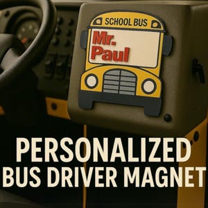 Bus Driver Gift Personalized School Bus Magnet Thank You Present for Bus Driver Appreciation Day End of School Year