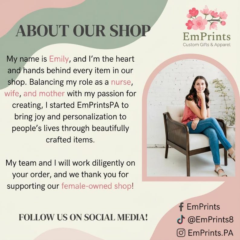 May include: The image features text that reads "ABOUT OUR SHOP" and "EmPrints Custom Gifts & Apparel." It also includes a photo of a woman sitting in a chair. The text describes the shop's owner, Emily, and her passion for creating personalized items.