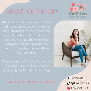 May include: The image features a woman sitting in a chair with the text "ABOUT OUR SHOP" and "EmPrints Custom Gifts & Apparel." The text describes the shop's mission to bring joy through personalized, crafted items. Social media handles are also displayed.