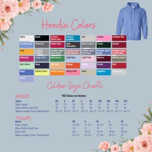 May include: A chart showing the color options for hoodies and the size chart for Gildan brand hoodies in inches. The chart includes sizes XS, S, M, L, XL, 2XL, 3XL, 4XL, and 5XL.