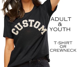 Custom shirt with chenille letter custom sweatshirt personalized crewneck sweatshirt  gift for her chenille patch women's custom sweatshirt