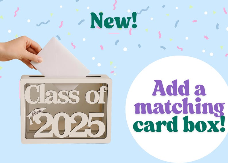 May include: A white graduation card box with the text "Class of 2025" and a mortarboard graphic. A hand is placing a white envelope into the box. The background is light blue with confetti.