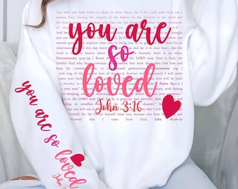 You are so Loved Valentine&#39;s Heart PNG SVG, Christian PNG, Valentine Jesus Love png svg, Bible Verse Png Design, Bible Jesus Religious Png
