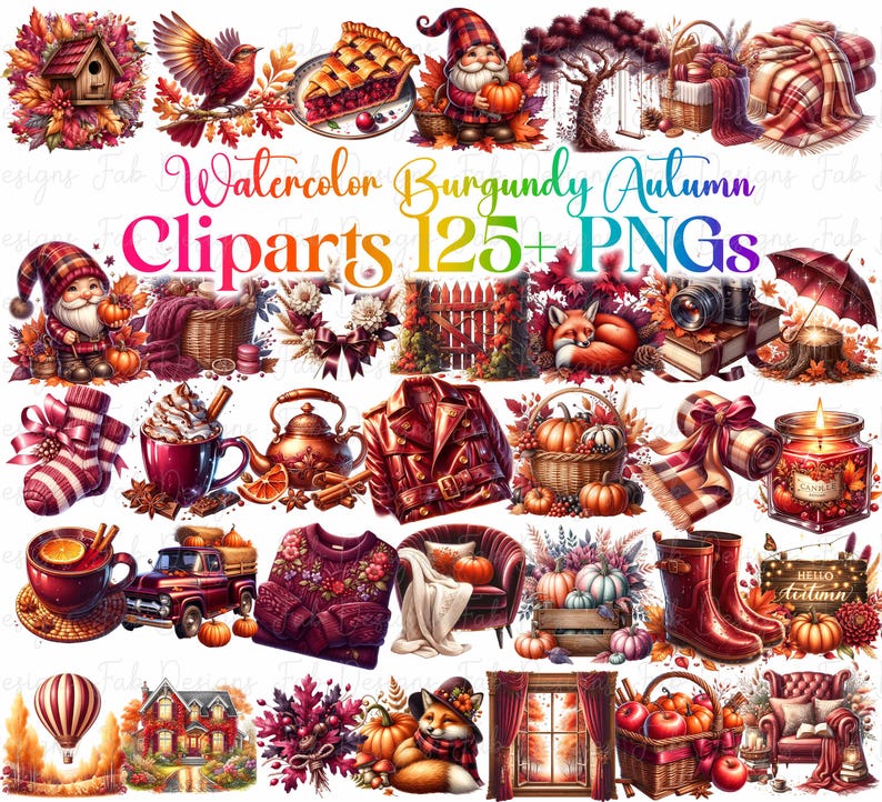 May include: Watercolor burgundy autumn clip art set with 125+ PNGs. The image features various fall-themed illustrations, including a gnome, pumpkins, a fox, a pie, a jacket, and a cozy sweater. The text "Watercolor Burgundy Autumn Cliparts 125+ PNGs" is displayed.