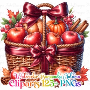 May include: A watercolor illustration of a woven basket filled with red apples, orange pumpkins, and cinnamon sticks. The basket is adorned with burgundy ribbons and bows. The image has text that reads "Watercolor Burgundy Autumn Cliparts 125+ PNGs."