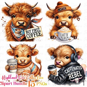 15 Highland Cow Coffee Quote Clipart Bundle Highland Cow Clipart PNG Scottish Cow Happy Highland Cow clipart highland Cow Funny Baby Cow PNG