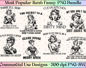 Sassy Funny Retro Housewife PNG SVG Bundle Sarcastic Sayings Bundle Retro Clip Art Bundle Funny Sayings Adult Humour Sarcastic Shirt Designs