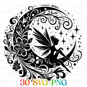 May include: A black and white illustration of a fairy seated on a crescent moon, with stars and floral patterns. The image includes the text "30 SVG+PNG".