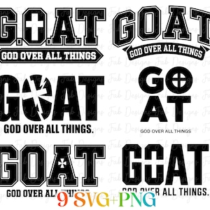 May include: A collection of black and white graphic designs featuring the word "GOAT" in various fonts, with the phrase "GOD OVER ALL THINGS" included in some designs. The designs include crosses and other religious symbols.
