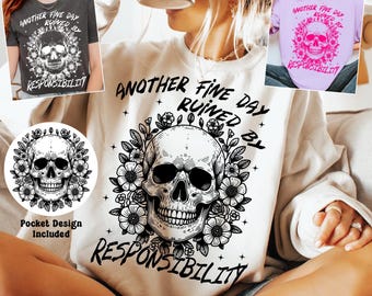 Sarcastic Skull SVG: Another Fine Day Ruined (Digital Download)