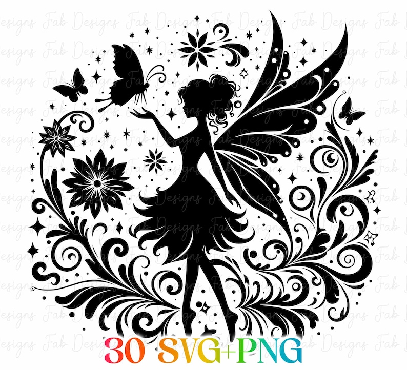 May include: A black silhouette of a fairy with large wings, surrounded by floral and swirling decorative elements, butterflies, and stars. The image includes the text "30 SVG+PNG" in a rainbow gradient.