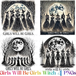 Girls Will Be Girls Witch PNG: Halloween Digital File