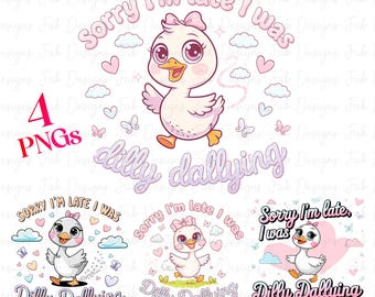 Entschuldigung, ich bin zu spät, ich war Dilly Dallying Goose Png, Blumengans PNG, sarkastische Retro PNG, lustige Mama png, Boho Blumen, Preppy Girly Shirt Design