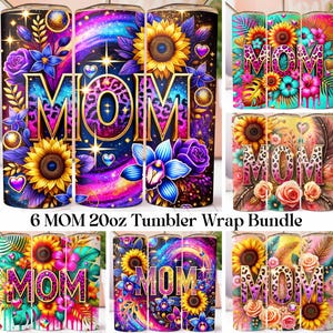 May include: Set of six 20oz tumbler wraps featuring a colorful floral design with the word "MOM" in gold letters. The wraps have a variety of floral patterns, including sunflowers, orchids, and leopard print.